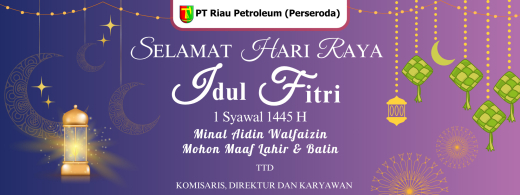 Idulfitri 1445 Riau Petroleum