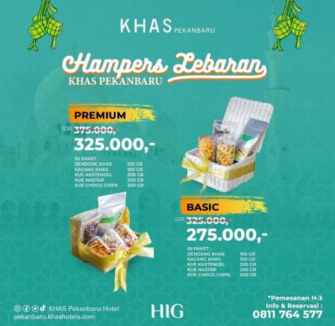 KHAS Pekanbaru Hadirkan Paket Hampers Lebaran, Yuk Diorder