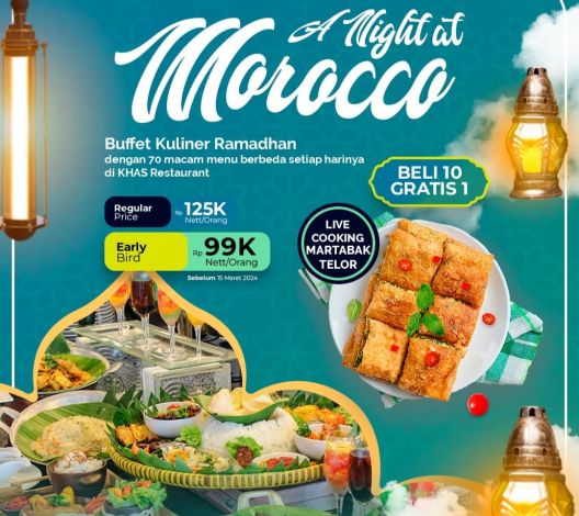 Hadirkan Tema A Night at Marocco, KHAS Pekanbaru Hotel Sajikan 70 Menu Buka Puasa Setiap Harinya