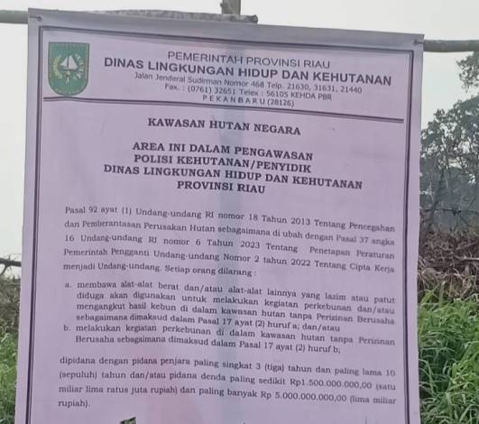DLHK Riau Segel Kawasan Hutan di Koto Garo, Ancam Tindak Para Perambah