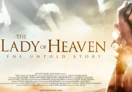 Larang Film The Lady of Heaven, Maroko: Pemalsuan Fakta Sejarah Islam