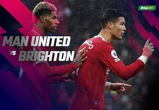 Prediksi Manchester United vs Brighton 16 Februari 2022