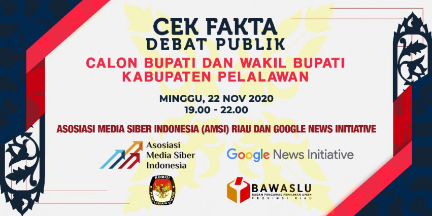 Didukung Google News Initiative, AMSI Riau Gelar Cek Fakta Debat Pilkada
