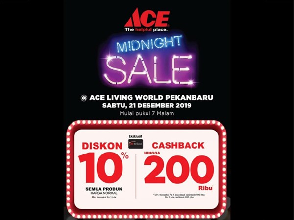ACE Midnight Sale Living World Pekanbaru Bertabur Diskon dan Cashback