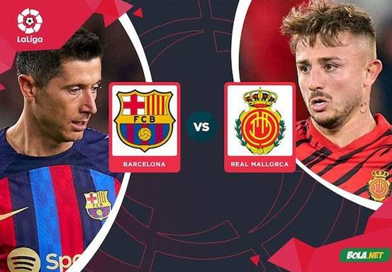 Prediksi Barcelona vs Real Mallorca 29 Mei 2023